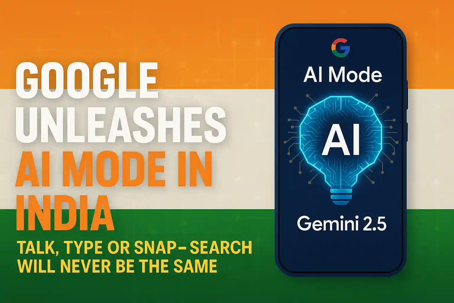 Google AI Mode India Launches with Gemini 2.5