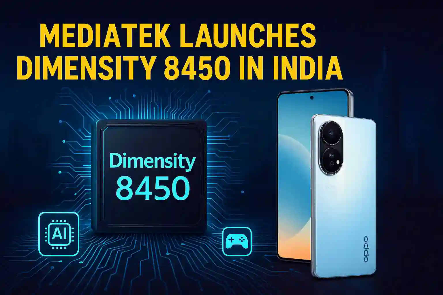 MediaTek Dimensity 8450 India Launch: AI-Powered NPU 880 & Gaming Boost Inside