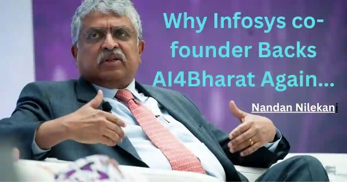 Infosys co-founder Backs AI4Bharat Again