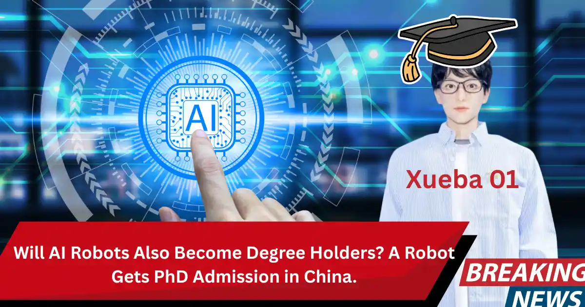 A Robot Gets PhD Admission in China