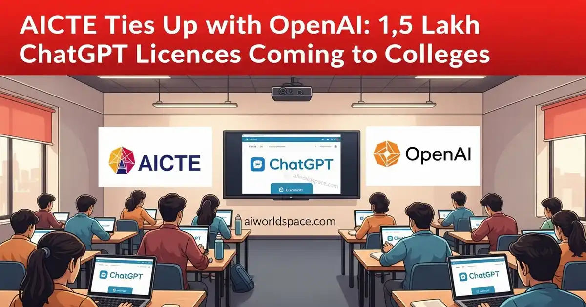 AICTE Partners with OpenAI to Provide Free ChatGPT Licences in India